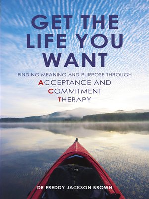 cover image of Get the Life You Want